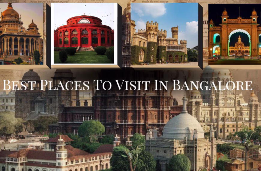 Top 30 Best Places To Visit In Bangalore