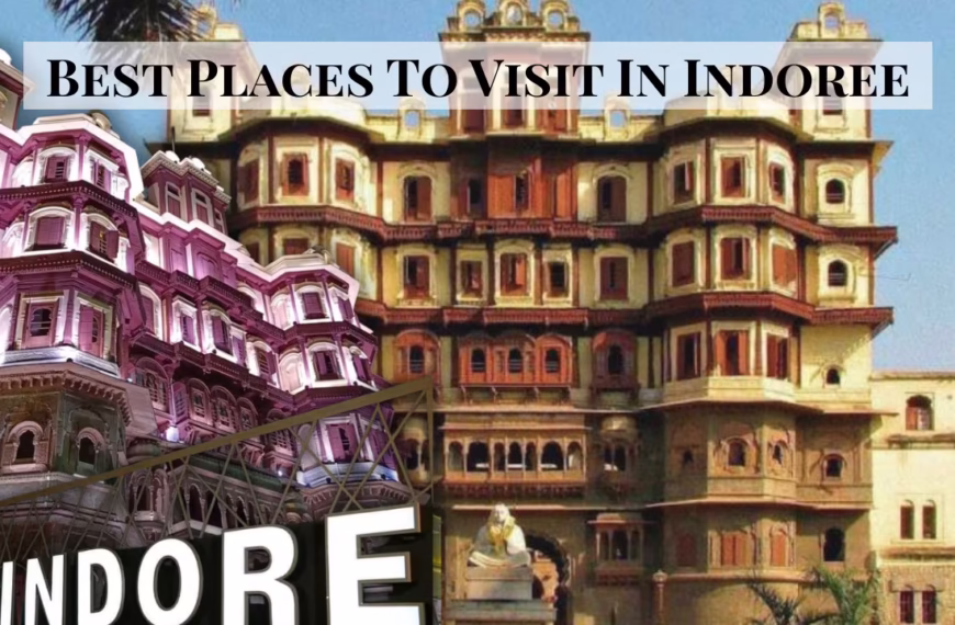 Top 39 Best Places To Visit In Indore